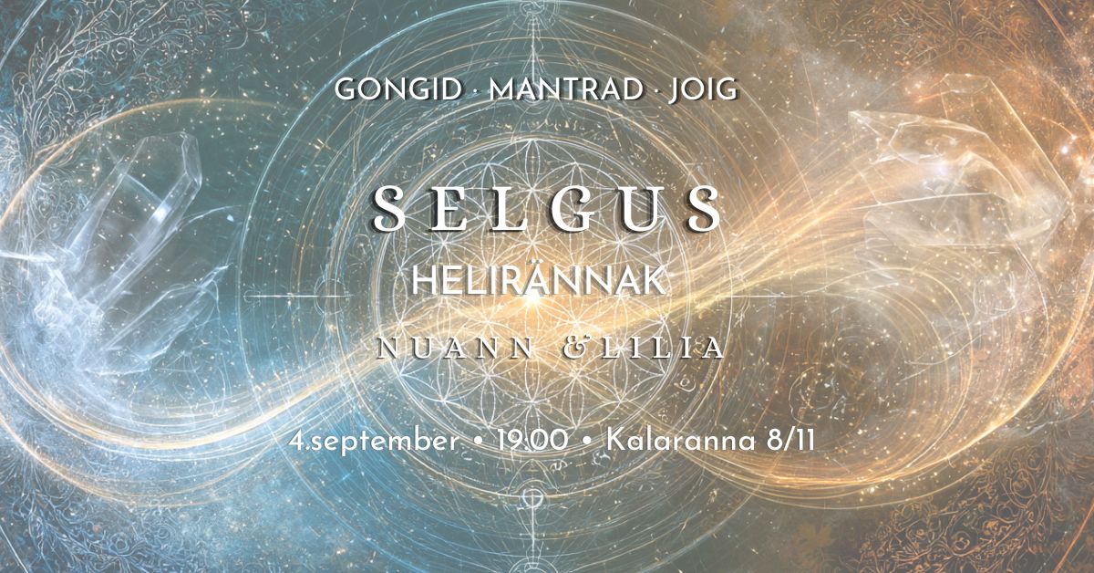 SELGUS - helirännak NUANN & LILIA