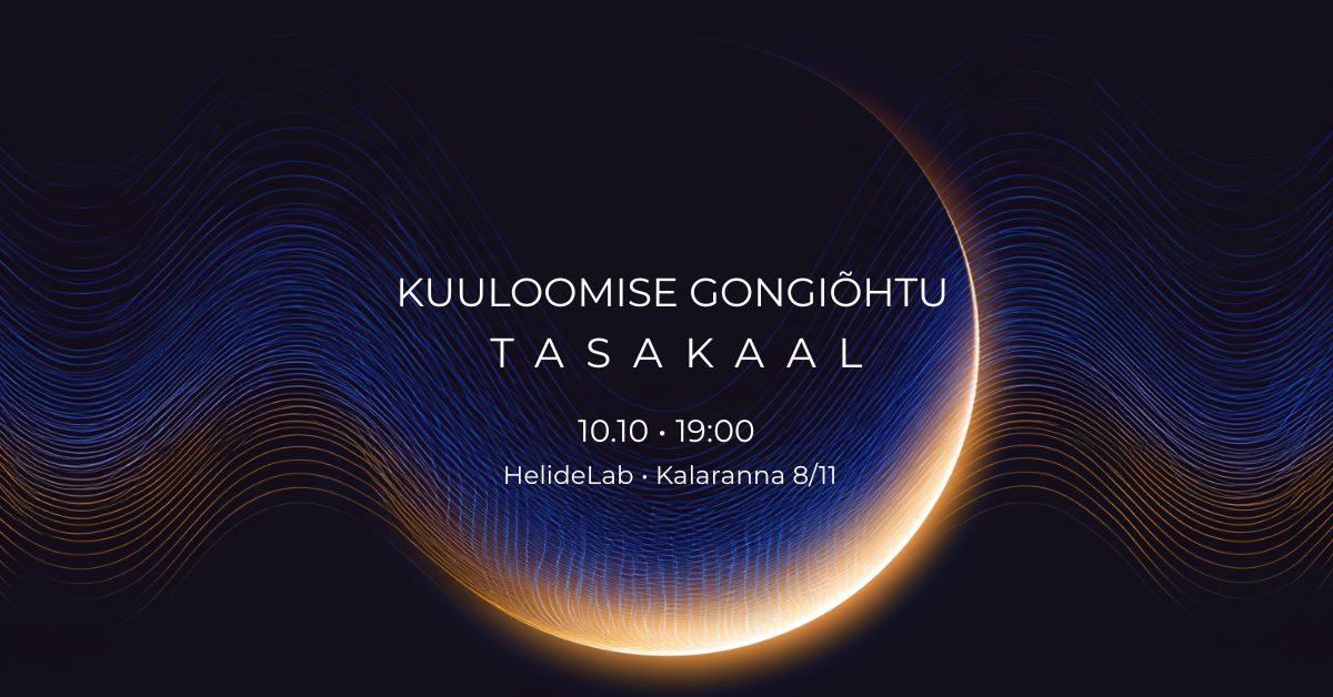 Kuuloomise gongiõhtu - tasakaal