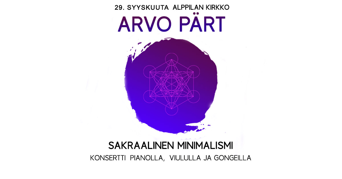 Arvo Pärt. Sakraalinen minimalismi / Helsinki