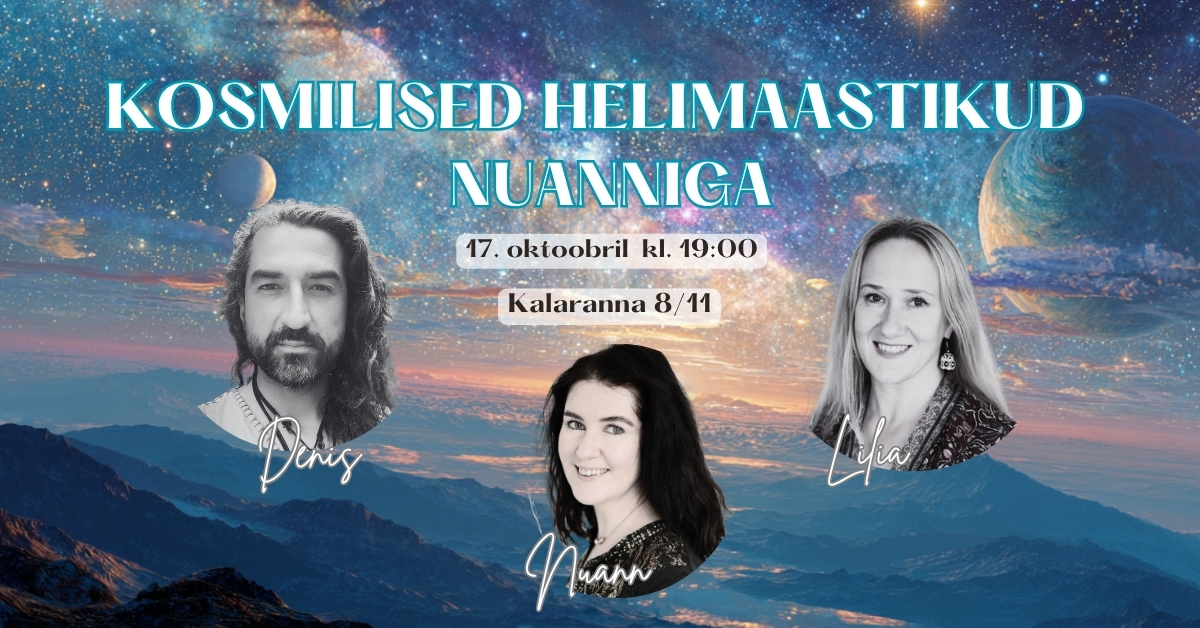 Kosmilised helimaastikud Nuanniga